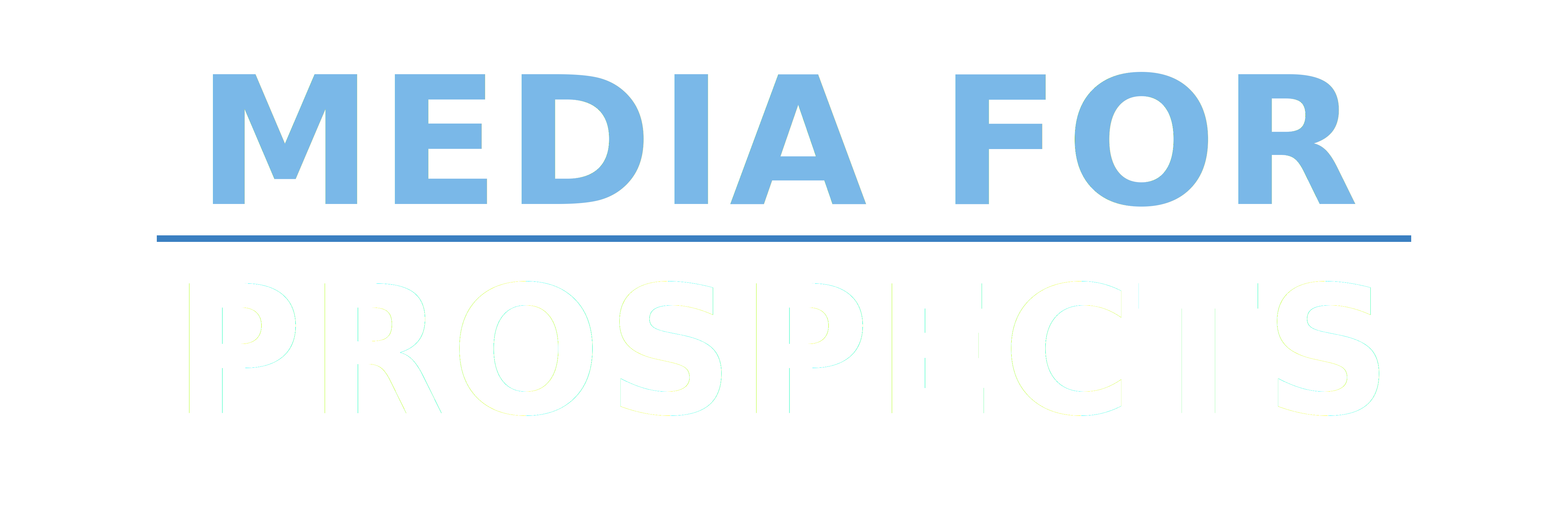 Media For Prospects